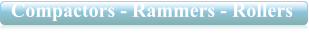 Compactors - Rammers - Rollers